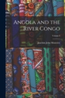 Image for Angola and the River Congo; Volume I