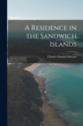 Image for A Residence in the Sandwich Islands