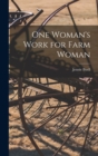 Image for One Woman&#39;s Work for Farm Woman