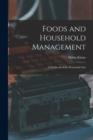Image for Foods and Household Management : A Textbook of the Household Arts