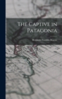 Image for The Captive in Patagonia