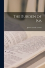 Image for The Burden of Isis
