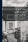 Image for Nouveau Glossaire Genevois