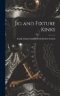 Image for Jig and Fixture Kinks