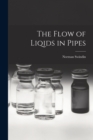 Image for The Flow of Liqids in Pipes