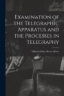 Image for Examination of the Telegraphic Apparatus and the Processes in Telegraphy