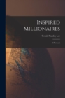 Image for Inspired Millionaires; A Forecast