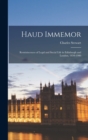 Image for Haud Immemor : Reminiscences of Legal and Social Life in Edinburgh and London, 1850-1900