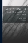 Image for Meditations for all the Days of the Year