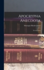Image for Apocrypha Anecdota : Second Series
