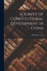 Image for A Survey of Constitutional Development in China