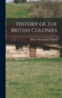 Image for History of the British Colonies