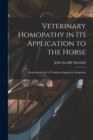 Image for Veterinary Homopathy in its Application to the Horse