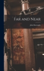 Image for Far and Near