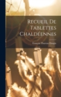 Image for Recueil de Tablettes Chaldeennes