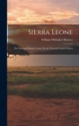 Image for Sierra Leone : The Principal British Colony On the Western Coast of Africa