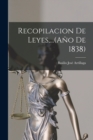 Image for Recopilacion de Leyes, ...(Ano de 1838)