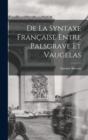 Image for De La Syntaxe Francaise Entre Palsgrave Et Vaugelas