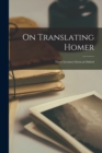 Image for On Translating Homer