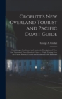 Image for Crofutt&#39;s New Overland Tourist and Pacific Coast Guide