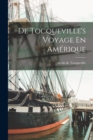 Image for De Tocqueville&#39;s Voyage En Amerique