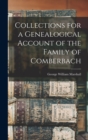 Image for Collections for a Genealogical Account of the Family of Comberbach