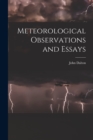 Image for Meteorological Observations and Essays