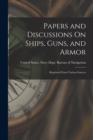 Image for Papers and Discussions On Ships, Guns, and Armor