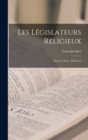 Image for Les Legislateurs Religieux : Manou, Moise, Mahomet