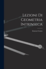 Image for Lezioni Di Geometria Intrinseca