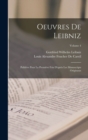 Image for Oeuvres De Leibniz : Publiees Pour La Premiere Fois D&#39;apres Les Manuscripts Originaux; Volume 4