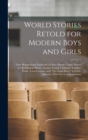 Image for World Stories Retold for Modern Boys and Girls