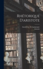 Image for Rhetorique D&#39;aristote