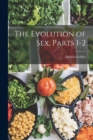 Image for The Evolution of Sex, Parts 1-2