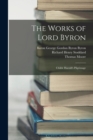 Image for The Works of Lord Byron : Childe Harold&#39;s Pilgrimage