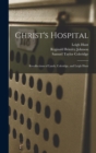 Image for Christ&#39;s Hospital : Recollections of Lamb, Coleridge, and Leigh Hunt