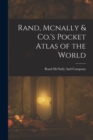 Image for Rand, Mcnally &amp; Co.&#39;s Pocket Atlas of the World