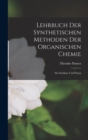 Image for Lehrbuch Der Synthetischen Methoden Der Organischen Chemie