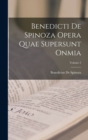 Image for Benedicti De Spinoza Opera Quae Supersunt Onmia; Volume 2