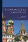 Image for Les Racines De La Langue Russe