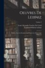 Image for Oeuvres De Leibniz : Publiees Pour La Premiere Fois D&#39;apres Les Manuscripts Originaux; Volume 3