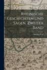 Image for Rheinische Geschichten und Sagen, Zweiter Band
