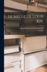 Image for Le Siecle De Louis Xiv.