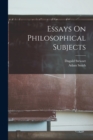 Image for Essays On Philosophical Subjects