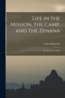 Image for Life in the Mission, the Camp, and the Zenana; Or, Six Years in India