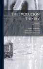 Image for The Evolution Theory; Volume 1
