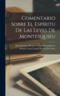 Image for Comentario Sobre El Espiritu De Las Leyes De Montesquieu