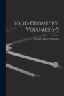 Image for Solid Geometry, Volumes 6-9