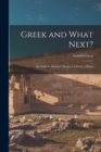 Image for Greek and What Next?
