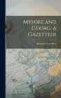 Image for Mysore and Coorg, a Gazetteer